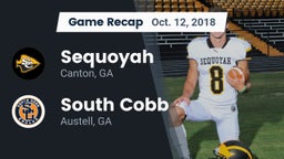 Recap: Sequoyah  vs. South Cobb  2018