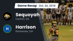 Recap: Sequoyah  vs. Harrison  2018