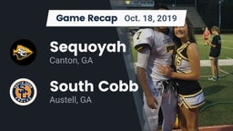 Recap: Sequoyah  vs. South Cobb  2019