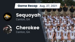 Recap: Sequoyah  vs. Cherokee  2021