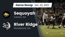 Recap: Sequoyah  vs. River Ridge  2021