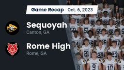 Recap: Sequoyah  vs. Rome High 2023