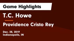T.C. Howe  vs Providence Cristo Rey  Game Highlights - Dec. 28, 2019