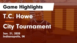 T.C. Howe  vs City Tournament Game Highlights - Jan. 21, 2020