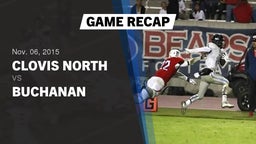 Recap: Clovis North  vs. Buchanan  2015