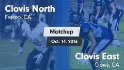 Matchup: Clovis North High vs. Clovis East  2016