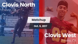 Matchup: Clovis North High vs. Clovis West  2017