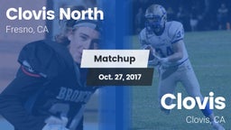 Matchup: Clovis North High vs. Clovis  2017