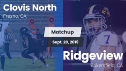 Matchup: Clovis North High vs. Ridgeview  2019