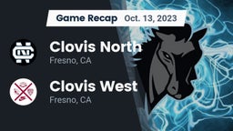 Recap: Clovis North  vs. Clovis West  2023