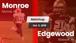 Matchup: Monroe  vs. Edgewood  2018