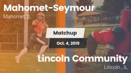 Matchup: Mahomet-Seymour vs. Lincoln Community  2019