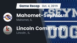 Recap: Mahomet-Seymour  vs. Lincoln Community  2019