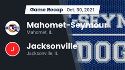 Recap: Mahomet-Seymour  vs. Jacksonville  2021