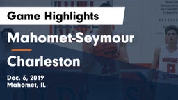 Mahomet-Seymour  vs Charleston  Game Highlights - Dec. 6, 2019