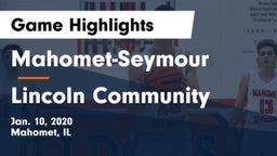 Mahomet-Seymour  vs Lincoln Community  Game Highlights - Jan. 10, 2020
