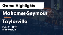 Mahomet-Seymour  vs Taylorville  Game Highlights - Feb. 11, 2022