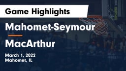 Mahomet-Seymour  vs MacArthur  Game Highlights - March 1, 2022
