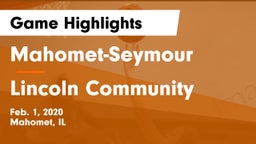 Mahomet-Seymour  vs Lincoln Community  Game Highlights - Feb. 1, 2020