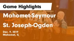 Mahomet-Seymour  vs St. Joseph-Ogden  Game Highlights - Dec. 9, 2019