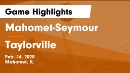 Mahomet-Seymour  vs Taylorville  Game Highlights - Feb. 14, 2020