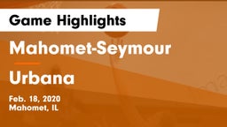 Mahomet-Seymour  vs Urbana  Game Highlights - Feb. 18, 2020
