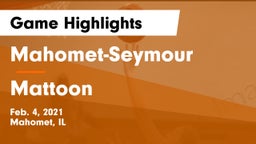 Mahomet-Seymour  vs Mattoon  Game Highlights - Feb. 4, 2021