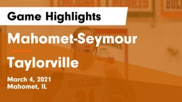 Mahomet-Seymour  vs Taylorville  Game Highlights - March 4, 2021