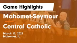 Mahomet-Seymour  vs Central Catholic  Game Highlights - March 13, 2021