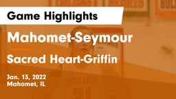 Mahomet-Seymour  vs Sacred Heart-Griffin  Game Highlights - Jan. 13, 2022