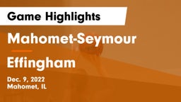 Mahomet-Seymour  vs Effingham  Game Highlights - Dec. 9, 2022