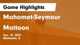 Mahomet-Seymour  vs Mattoon  Game Highlights - Jan. 10, 2023