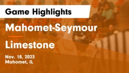 Mahomet-Seymour  vs Limestone  Game Highlights - Nov. 18, 2023