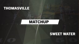 Matchup: Thomasville High vs. Sweet Water  2016
