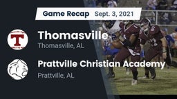 Recap: Thomasville  vs. Prattville Christian Academy  2021