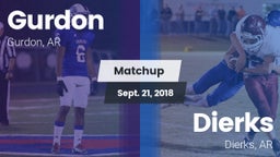Matchup: Gurdon  vs. Dierks  2018