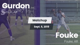 Matchup: Gurdon  vs. Fouke  2019