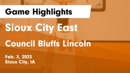 Sioux City East  vs Council Bluffs Lincoln  Game Highlights - Feb. 3, 2023