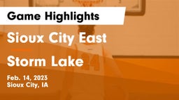 Sioux City East  vs Storm Lake  Game Highlights - Feb. 14, 2023