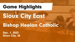 Sioux City East  vs Bishop Heelan Catholic  Game Highlights - Dec. 1, 2023