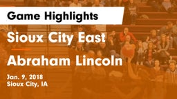 Sioux City East  vs Abraham Lincoln  Game Highlights - Jan. 9, 2018