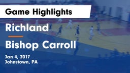 Richland  vs Bishop Carroll  Game Highlights - Jan 4, 2017