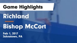 Richland  vs Bishop McCort  Game Highlights - Feb 1, 2017