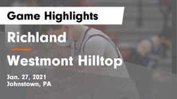Richland  vs Westmont Hilltop  Game Highlights - Jan. 27, 2021