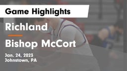 Richland  vs Bishop McCort  Game Highlights - Jan. 24, 2023