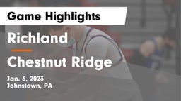 Richland  vs Chestnut Ridge  Game Highlights - Jan. 6, 2023