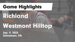 Richland  vs Westmont Hilltop  Game Highlights - Jan. 9, 2023