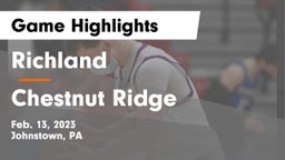 Richland  vs Chestnut Ridge  Game Highlights - Feb. 13, 2023