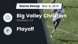 Recap: Big Valley Christian  vs. Playoff 2019