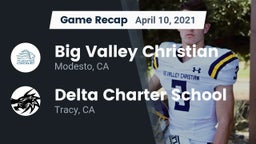 Recap: Big Valley Christian  vs. Delta Charter School 2021